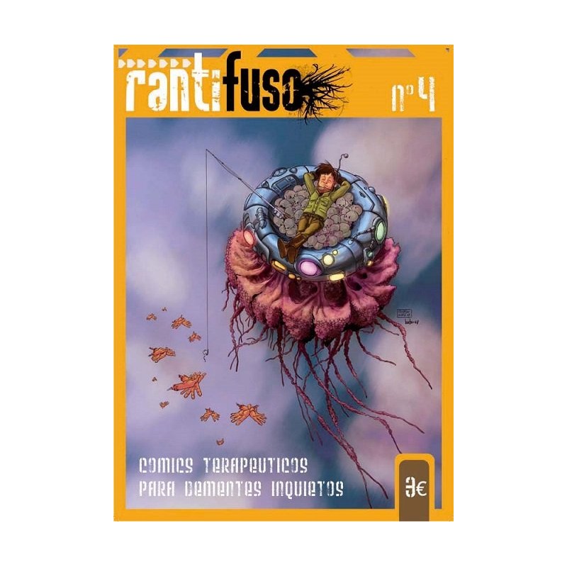 RANTIFUSO Nº 4 COMICS TERAPEUTICOS PARA DEMENTES INQUIENTOS
