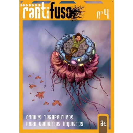 RANTIFUSO Nº 4 COMICS TERAPEUTICOS PARA DEMENTES INQUIENTOS