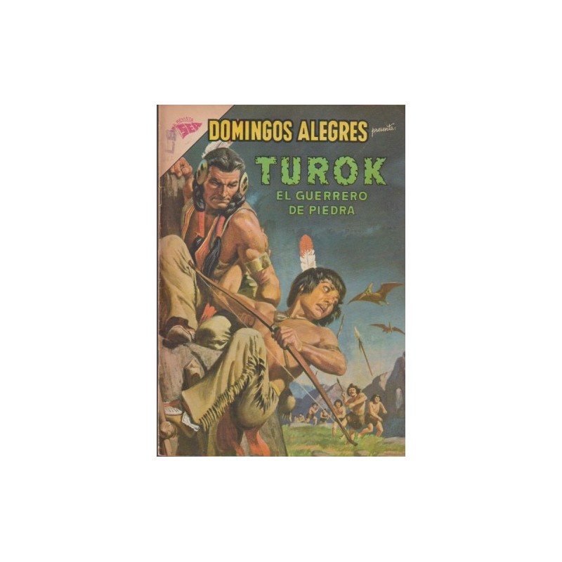 DOMINGOS ALEGRES Nº 467 PRESENTA TUROK EL GUERRERO DE PIEDRA : LA SALIDA DEL VALLE PERDIDO