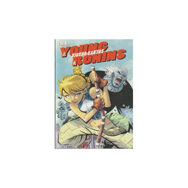 YOUNG RONINS Nº 1 DE 5 POR VICTOR SANTOS , COLOR