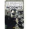 INCOGNITO POR ED BRUBAKER Y SEAN PHILLIPS ,COL.COMPLETA 2 TOMOS :  INCOGNITO Y MALAS INFLUENCIAS