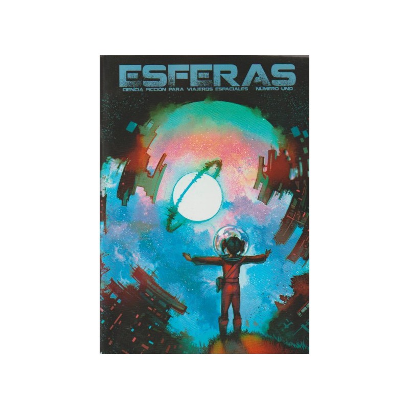 ESFERAS Nº 1 CIENCIA FICCION PARA VIAJEROS ESPACIALES