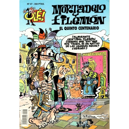 COLECCION OLE nº 47 MORTADELO Y FILEMON : EL QUINTO CENTENARIO