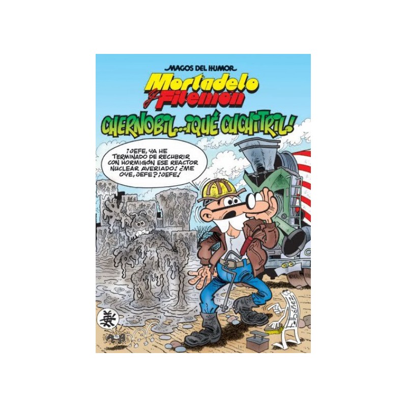 MAGOS DEL HUMOR Nº 141 MORTADELO Y FILEMON : CHERNOBIL ... ¡ QUE CUCHITRIL ¡
