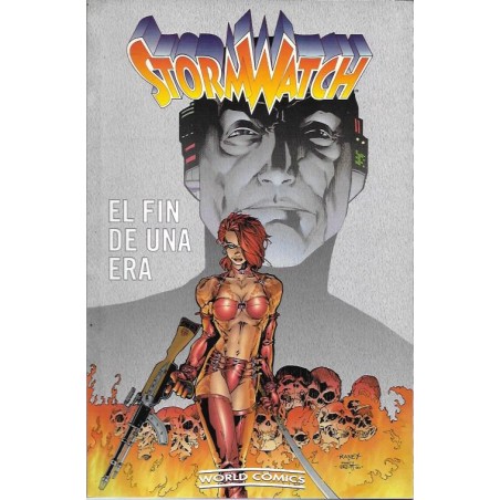 STORMWATCH DE WARREN ELLIS VOL.5 DE 5 : EL FIN DE UNA ERA