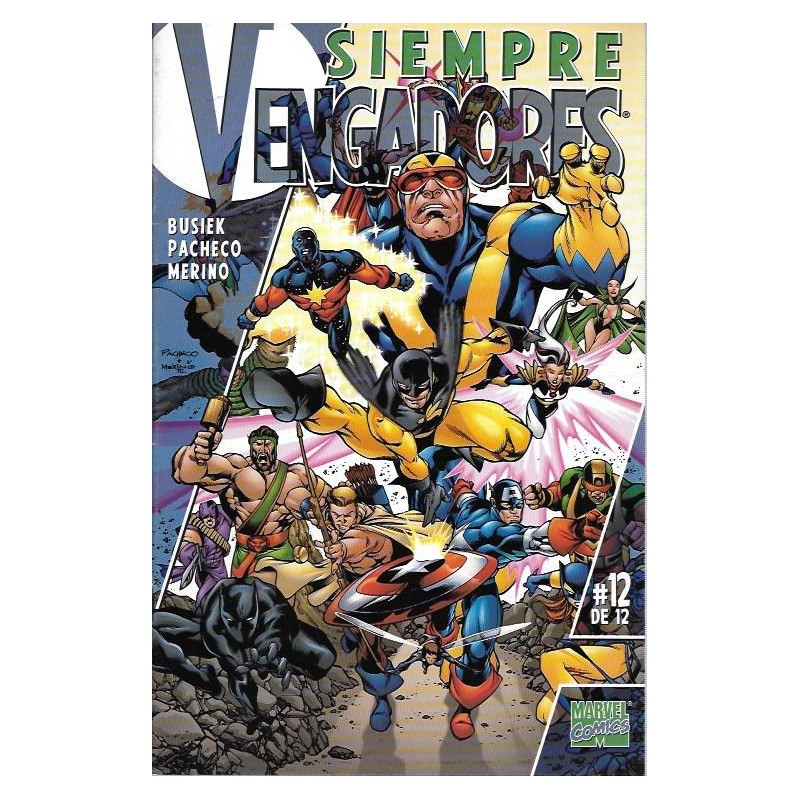 SIEMPRE VENGADORES Nº 12 DE 12 POR CARLOS PACHECO Y KURT BUSIEK