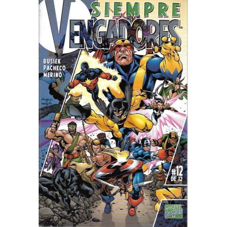 SIEMPRE VENGADORES Nº 12 DE 12 POR CARLOS PACHECO Y KURT BUSIEK