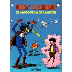 QUENA Y EL SACRAMUS ED.SEPP/ MUNDIS : LA HERENCIA DEL INCA Y EL MAGO DE LA OSA MAYOR