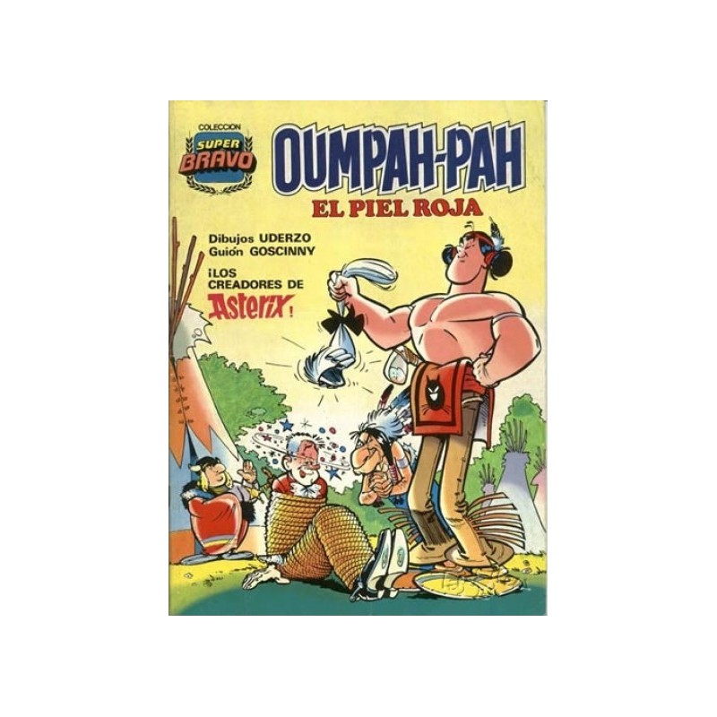 OUMPAH-PAH EL PIEL ROJA COL.COMPLETA 5 ALBUMES ED.BRUGUERA POR GOSCINNY E UDERZO ( ASTERIX )