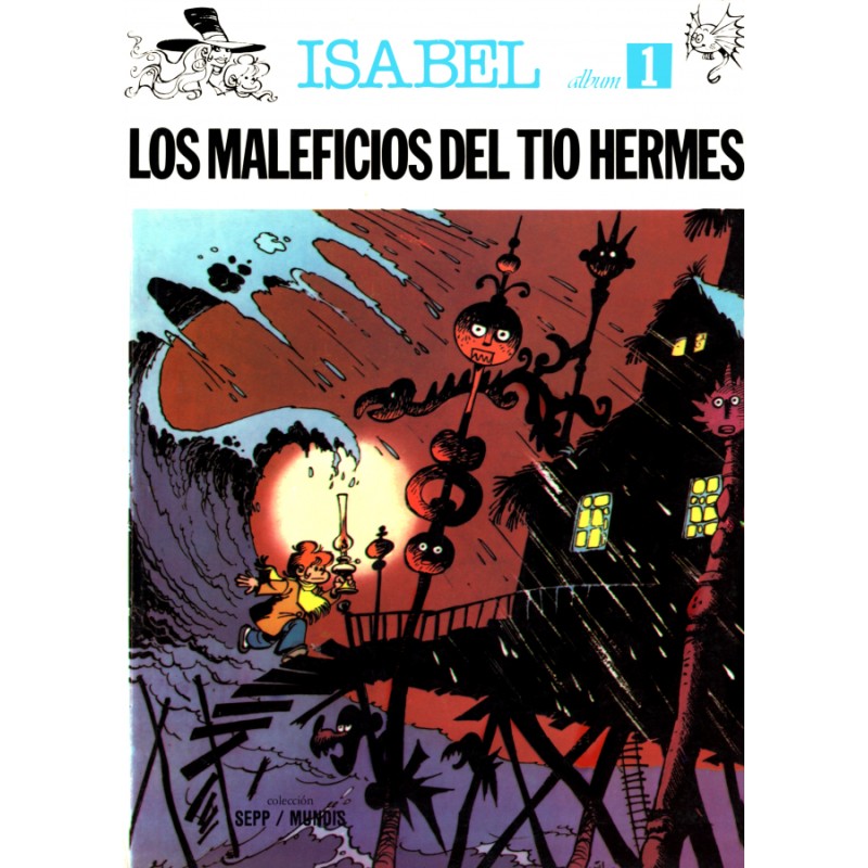 ISABEL : LOS MALEFICIOS DEL TIO HERMES