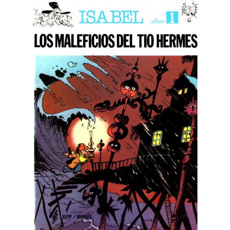 ISABEL : LOS MALEFICIOS DEL TIO HERMES