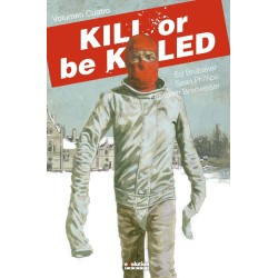 KILL OR BE KILLED COL.COMPLETA VOLUMENES 1 A 4 POR ED BRUBAKER Y SEAN PHILLIPS