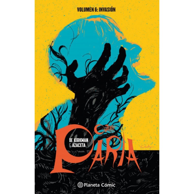 PARIA ( OUTCAST ) VOL.1 A 6 POR ROBERT KIRMAN ( THE WALKING DEAD )