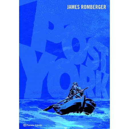 POST YORK , ES NOVELA GRAFICA POR JAMES ROMBERGER