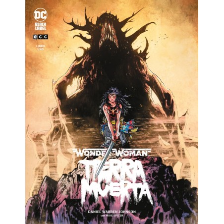 WONDER WOMAN TIERRA MUERTA 1 DE 2 , DC BLACK LABEL