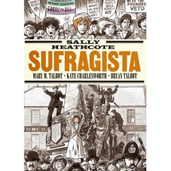 SALLY HEATHCOTE. SUFRAGISTA...
