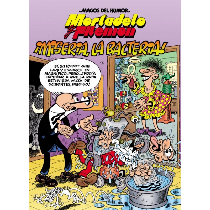 MAGOS DEL HUMOR Nº 172 MORTADELO Y FILEMON : MISERIA , LA BACTERIA
