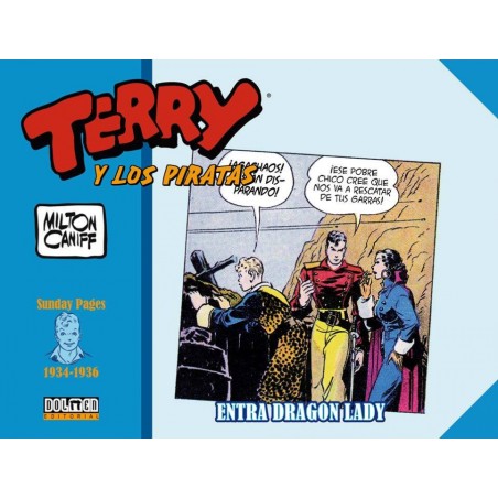 TERRY Y LOS PIRATAS POR MILTON CANIFF  VOL.1 AL 8 , AÑOS 1934 A 1944 , DOLMEN EDITORIAL
