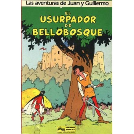 LAS AVENTURAS DE JUAN Y GUILLERMO ( JOHAN Y PIRLUIT ) VOL.1 y VOL.2 : EL SEÑOR DE BASENHAU Y EL USURPADOR DE BELLOBOSQUE , POR PEYO ( LOS PITUFOS )