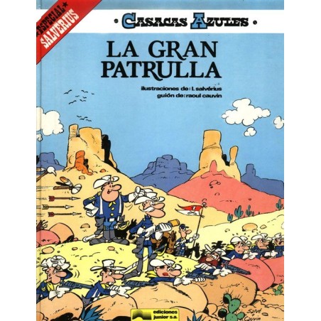 CASACAS AZULES Nº 2 Y 3 SIN LEY Y LA GRAN PATRULLA