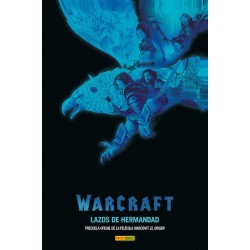 WARCRAFT : LAZOS DE...