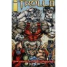 TROLL 1 Y 2 POR ROB LIEFELD Y JEFF MATSUDA