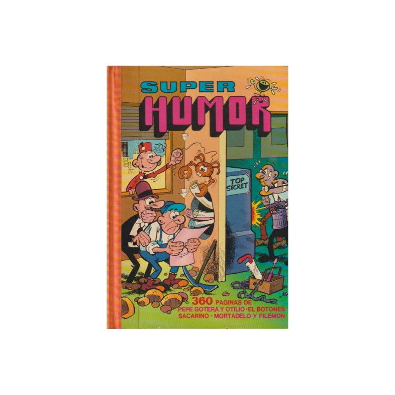 SUPER HUMOR Nº 4 ( IV ) ED.BRUGUERA  1ª EDICION AÑO 1975 ,360 PAGINAS DE PEPE GOTERA Y OTLIO , EL BOTONES SACARINO Y ORTADELO Y FILEMON,