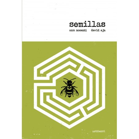 SEMILLAS POR ANN NOCENTI Y DAVID AJA