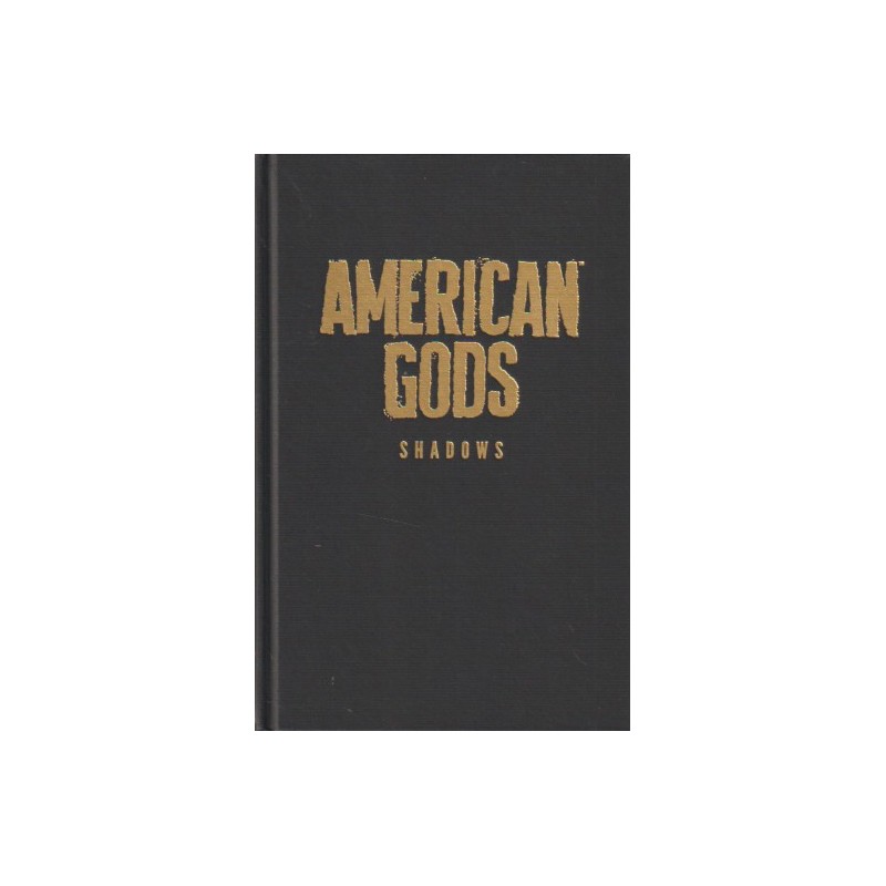 AMERICAN GODS LIBRO 1 , USA,INGLES , SOMBRAS POR NEIL GAIMAN ( SANDMAN )