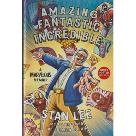 AMAZING FANTASTIC INCREDIBLE A MARLOUS MEMOIR STAN LEE AND PETER DAVID AND COLLEN DORA, USA, INGLES , CARTONE CON SOBREPORTADA
