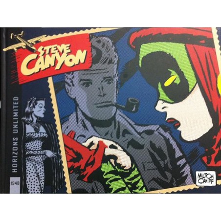 STEVE CANYON Nº 1 y 2 AÑOs 1947 y 1948  , ED.KRAKEN LA EDICION DEFINITIVA ,AÑO 1947 DE MILTON CANIF