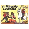 EL PEQUEÑO LUCHADOR COLECCION COMPLETA mas LOS ALMANAQUES DE 1947 A 1949 mas LOS ESTUCHES PARA GUARDAR LA COLECCIÓN , REEDICION