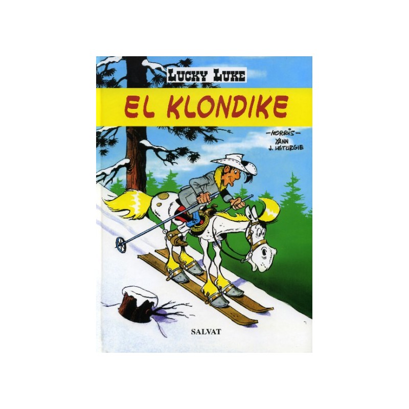 LUCKY LUKE EL KLONDIKE , ED.SALVAT