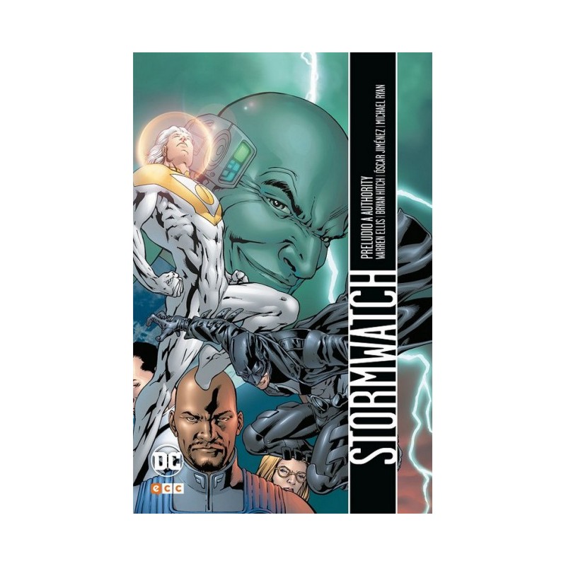 STORMWATCH PRELUDIO A AUTHORITY POR WARREN ELLIS , BRIAN HITCH Y OSCAR JIMENEZ