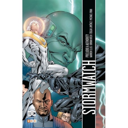 STORMWATCH PRELUDIO A AUTHORITY POR WARREN ELLIS , BRIAN HITCH Y OSCAR JIMENEZ