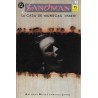 SANDMAN 1ª EDICION ESPAÑOLA COL.COMPLETA , PUBLICADA EN : UNIVERSO DC ZINCO Nº17 Y 25 AL  27,SERIE COMIC-BOOK  1 AL 19 MAS COL.PRESTIGIO 1 AL 16 Y COL.VERTIGO LAS BENEVOLAS 1 A 6 Y EL VELATORIO 1 A 3 . 48 EJEMPLARES EN TOTAL
