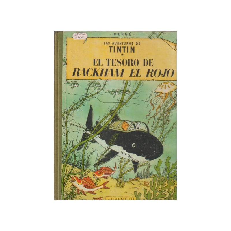 TINTIN EL TESORO DE RACKHAM EL ROJO 3ª EDICION AÑO 1965 EDICION CON LOMO DE TELA