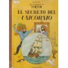TINTIN EL SECRETO DEL UNICORNIO 3ª EDICION , EDICION CON LOMO DE TELA AÑO 1963