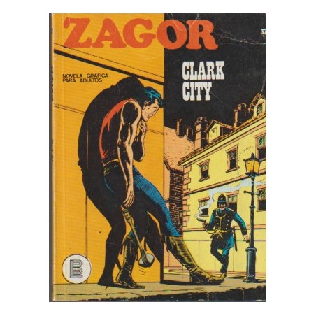 ZAGOR Nº 37 CLARK CITY ED.BURULAN