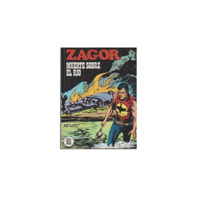ZAGOR Nº 39 MUERTE SOBRE EL RIO ED.BURULAN