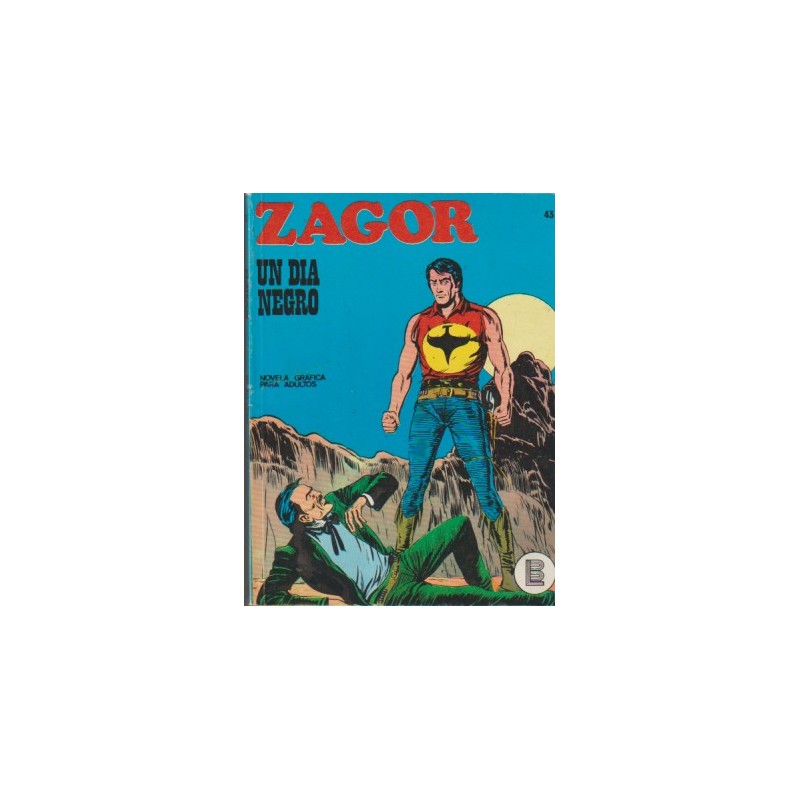 ZAGOR Nº 43 UN DIA NEGRO ED.BURULAN