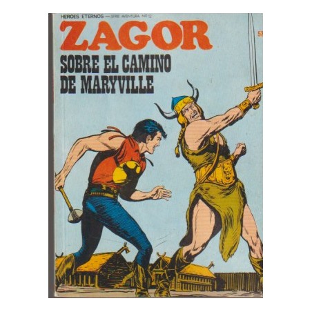 ZAGOR Nº 57 SOBRE EL CAMINO DE MARYVILLE ED.BURULAN