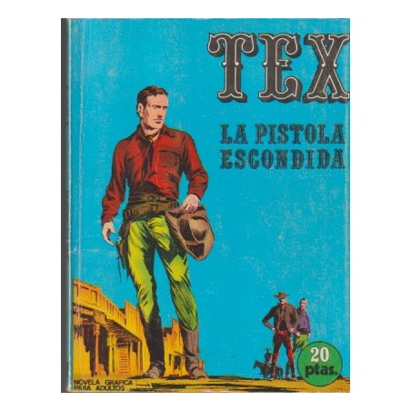 TEX Nº 7 LA PISTOLA ESCONDIDA ED.BURULAN