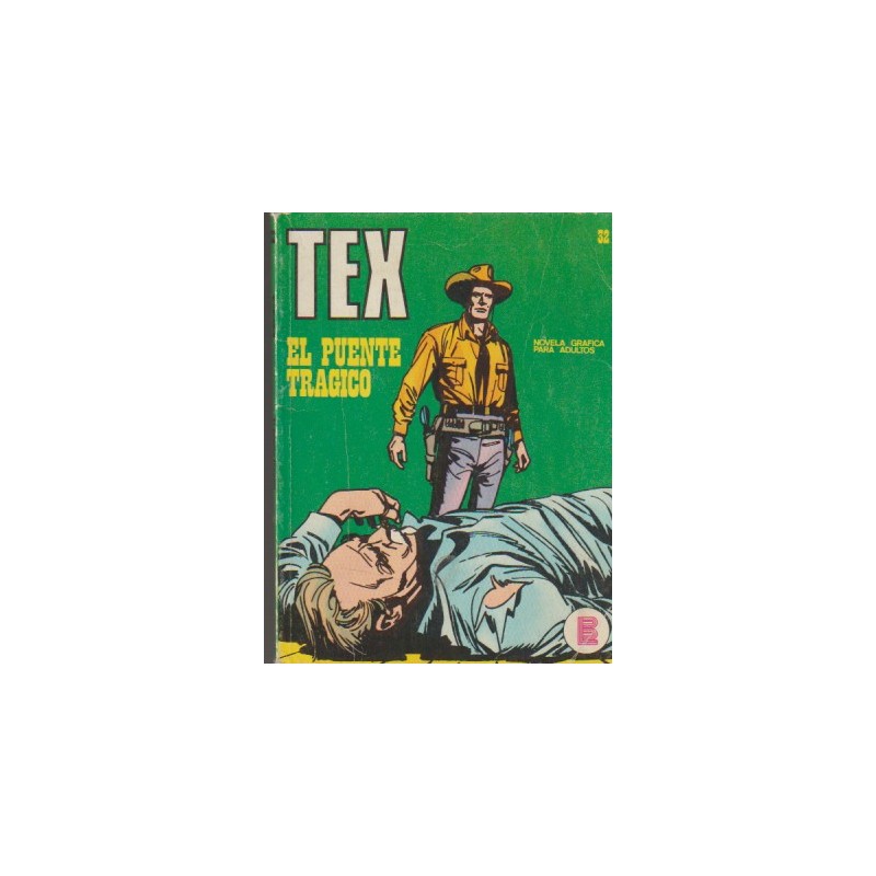 TEX Nº 32 EL PUENTE TRAGICO ED.BURULAN