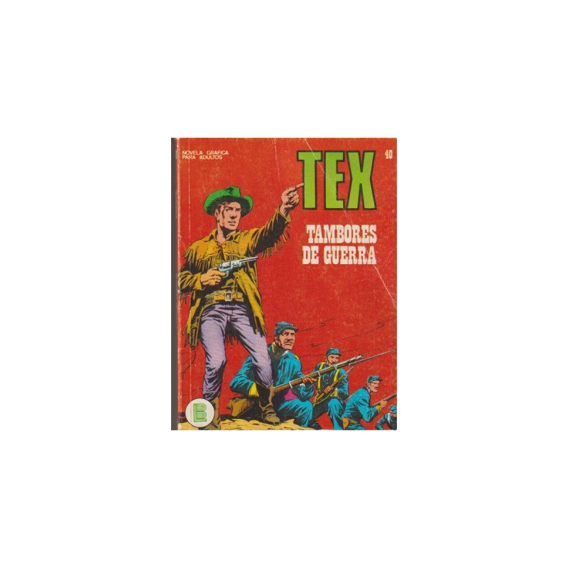TEX Nº 40 TAMBORES DE GUERRA ED.BURULAN
