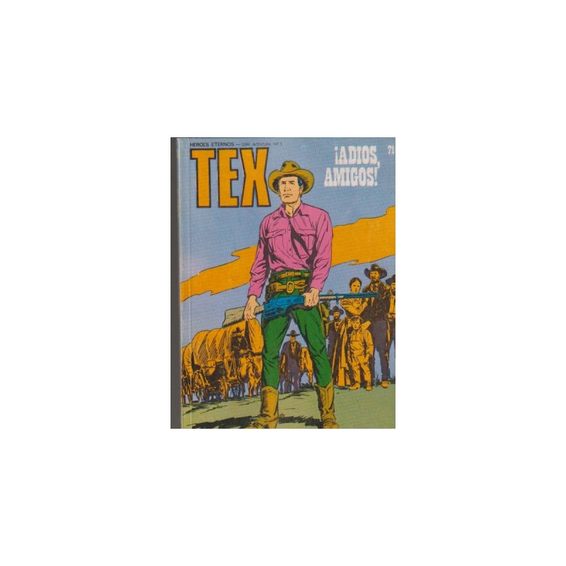 TEX Nº 71 ADIOS AMIGOS ED.BURULAN
