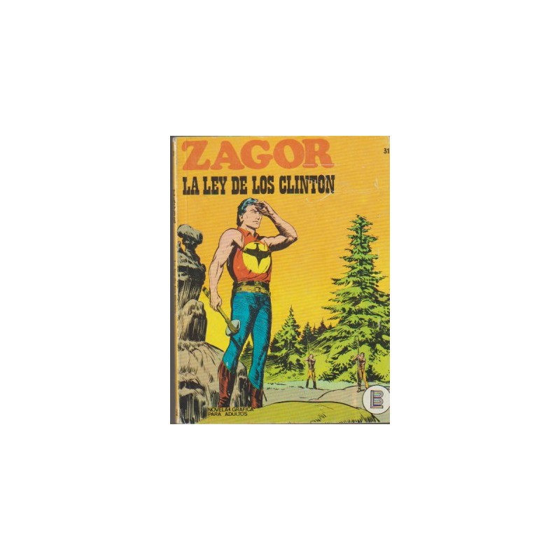 ZAGOR Nº 31 LA LEY DE LOS CLINTON ED.BURULAN