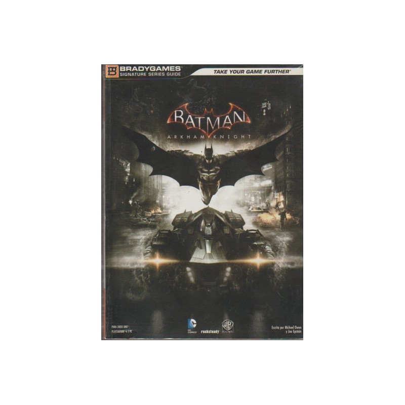 BATMAN ARKHAM KNIGHT BRAYGMES SIGNATURE SERIES GUIDE