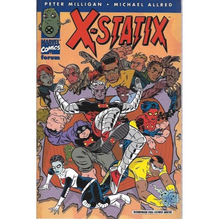 FUERZA X Y X-STATIX COL.COMPLETAS 3 EJ mas X-STATIX  Nº 1 AL 5 Y ESPECIAL CHICA MUERTA POR PETER MILLIGAN Y MIKE ALLRED