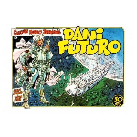 DANI FUTURO Nº 1 ED.HITPRESS POR CARLOS GIMENEZ Y VICTOR MORA